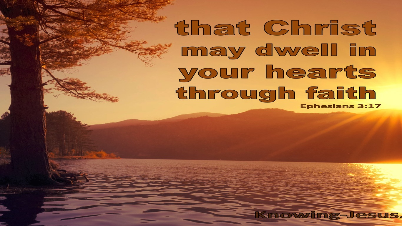 Ephesians 3:17 Christ Dwell In Your Hearts By Faith (brown)
